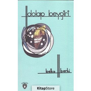 Dolap Beygiri - Belkıs Berki