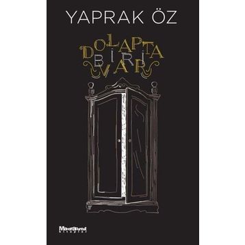 Dolapta Biri Var - Yaprak Öz