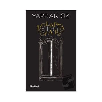 Dolapta Biri Var - Yaprak Öz