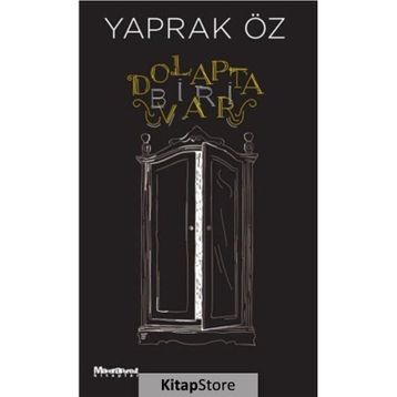 Dolapta Biri Var - Yaprak Öz