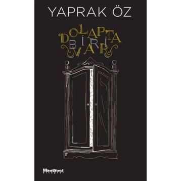Dolapta Biri Var - Yaprak Öz