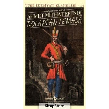Dolaptan Temaşa - Ahmet Mithat Efendi