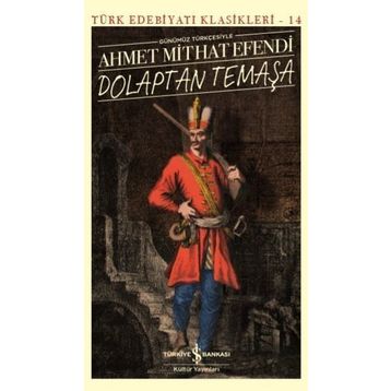 Dolaptan Temaşa - Ahmet Mithat Efendi