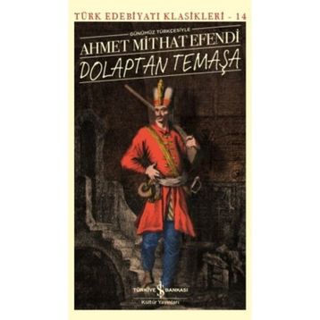 Dolaptan Temaşa - Ahmet Mithat Efendi
