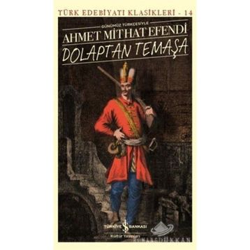 Dolaptan Temaşa - Ahmet Mithat Efendi