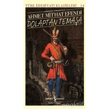 Dolaptan Temaşa - Ahmet Mithat Efendi