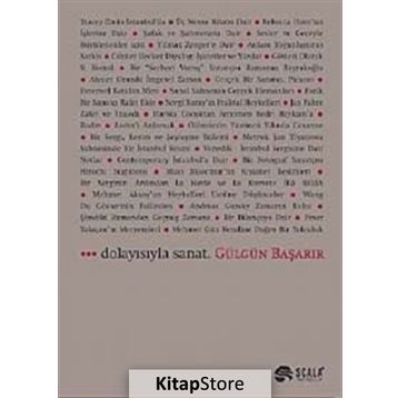 Dolayısıyla Sanat - Gülgün Başarır