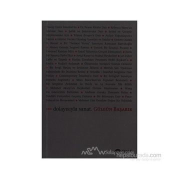 Dolayısıyla Sanat - Gülgün Başarır