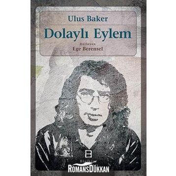DOLAYLI EYLEM - ULUS BAKER