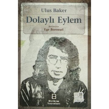 DOLAYLI EYLEM - ULUS BAKER