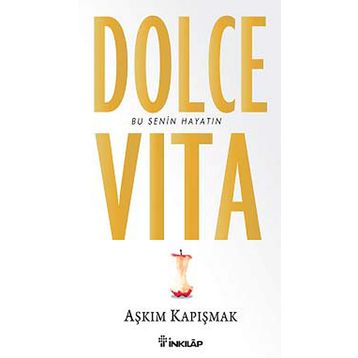 Dolce Vita - Aşkım Kapışmak