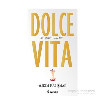 Dolce Vita - Aşkım Kapışmak