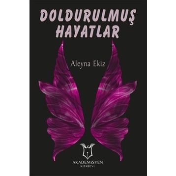 Doldurulmuş Hayatlar - Aleyna Ekiz