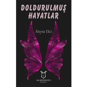 Doldurulmuş Hayatlar - Aleyna Ekiz