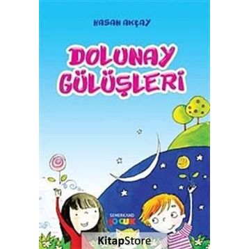 DOLUNAY GÜLÜŞLERİ - HASAN AKÇAY