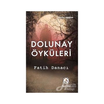 Dolunay Öyküleri - Fatih Danacı