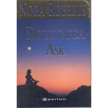DOLUNAYDA AŞK - NORA ROBERTS