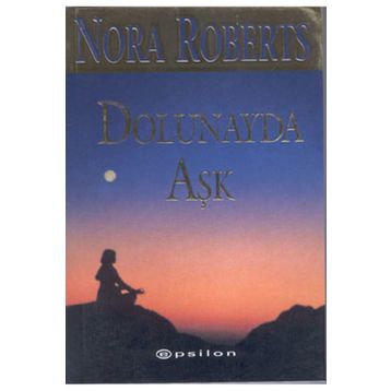 DOLUNAYDA AŞK - NORA ROBERTS