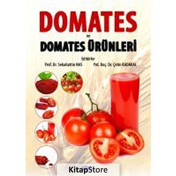 Domates ve Domates Ürünleri - Prof. Dr. Sebahattin Nas