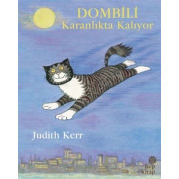Dombili Karanlıkta Kalıyor - Judith Kerr