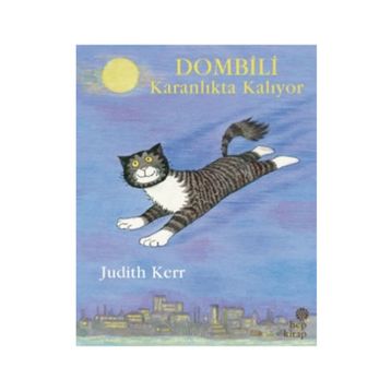 Dombili Karanlıkta Kalıyor - Judith Kerr