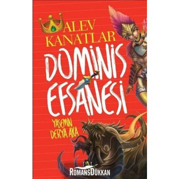 Dominis Efsanesi - Alev Kanatlar - Yasemin Derya Aka