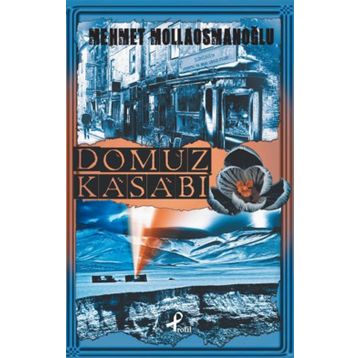 Domuz Kasabı - Mehmet Mollaosmanoğlu