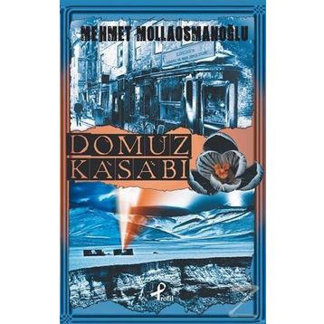 Domuz Kasabı - Mehmet Mollaosmanoğlu