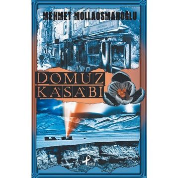 Domuz Kasabı - Mehmet Mollaosmanoğlu