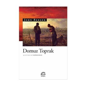 DOMUZ TOPRAK - JOHN BERGER