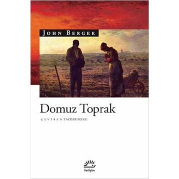 DOMUZ TOPRAK - JOHN BERGER