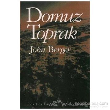 DOMUZ TOPRAK - JOHN BERGER