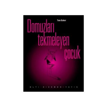 DOMUZLARI TEKMELEYEN ÇOCUK - TOM BAKER