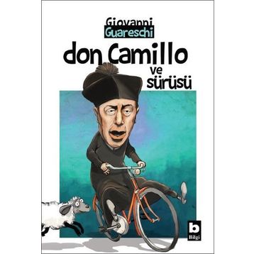 Don Camillo ve Sürüsü - Giovanni Guareschi
