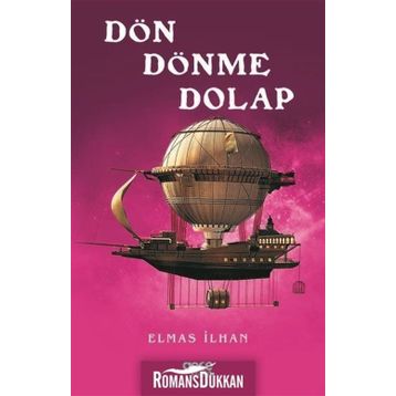 Dön Dönme Dolap - Elmas İlhan