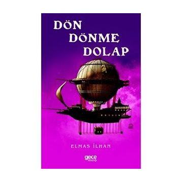 Dön Dönme Dolap - Elmas İlhan