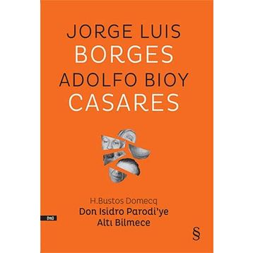 Don Isidro Parodi'ye Altı Bilmece - Jorge Luis Borges