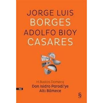 Don Isidro Parodi'ye Altı Bilmece - Jorge Luis Borges