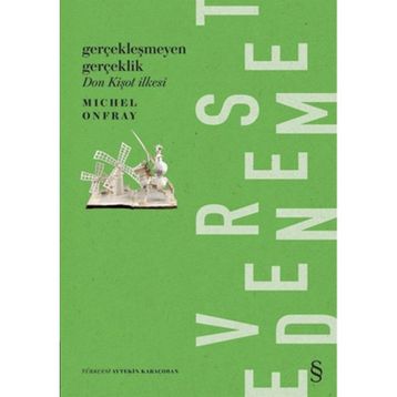 Don Kişot İlkesi - Michel Onfray