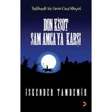 DON KİŞOT SAM AMCAYA KARŞI - İSKENDER TAMDEMIR