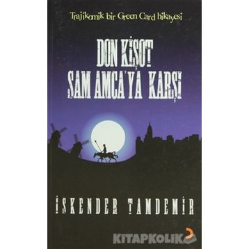 DON KİŞOT SAM AMCAYA KARŞI - İSKENDER TAMDEMIR