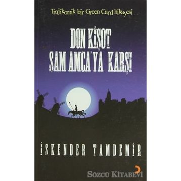 DON KİŞOT SAM AMCAYA KARŞI - İSKENDER TAMDEMIR