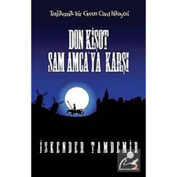 DON KİŞOT SAM AMCAYA KARŞI - İSKENDER TAMDEMIR