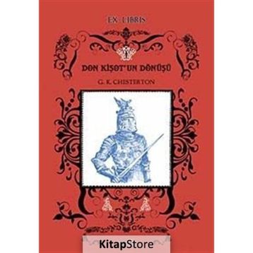 DON KİŞOT'UN DÖNÜŞÜ - GILBERT KEITH CHESTERTON