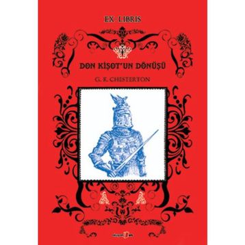 DON KİŞOT'UN DÖNÜŞÜ - GILBERT KEITH CHESTERTON