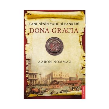 Dona Gracia - Aaron Nommaz