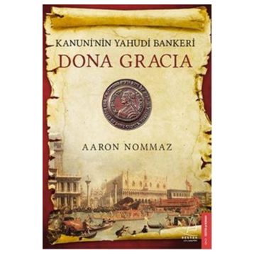 Dona Gracia - Aaron Nommaz
