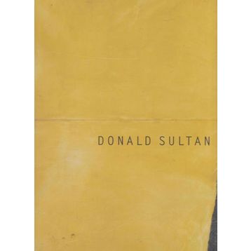 Donald Sultan - Carter Ratcliff John B. Ravenal