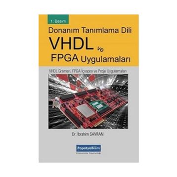 Donanım Tanımlama Dili VHDL ve FPGA Uygulamaları - İbrahim Savran