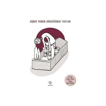 Döndüğümde Yoktum - Eşref Yener